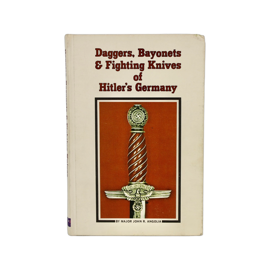 Book - Daggers, Bayonets & Fighting knives of Hitler's Germany